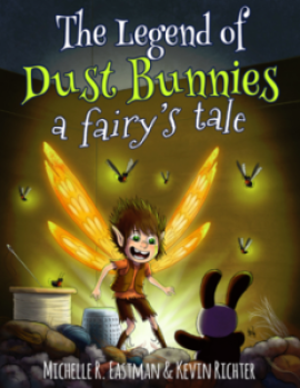 The Legend of the Dust Dunnies - a fairys tale